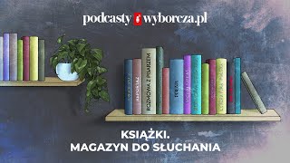 Książki Magazyn do słuchania Piotr Pytlakowski o „Strefie niepamięci” [upl. by Rairb562]