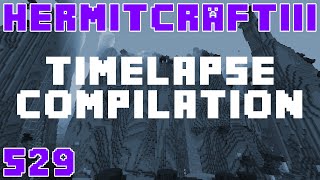 Hermitcraft III 529 Timelapse Compilation [upl. by Kampmeier]