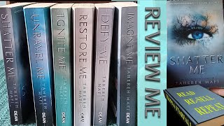 Review Me  Shatter Me series by Tahereh Mafi [upl. by Lenrad]