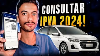 Como CONSULTAR VALOR DO IPVA 2024 DO SEU VEICULO [upl. by Orsa983]