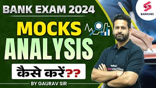 How to Analyse Mock Test For Bank Exams 2024  Improve Score in Every Mock  By Gaurav Sir [upl. by Ear]