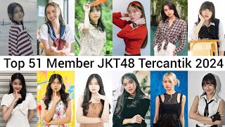 TOP 51 MEMBER JKT48 TERCANTIK jkt48 [upl. by Netta522]