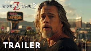 World War Z 2 2026  First Trailer  Brad Pitt [upl. by Elinor]