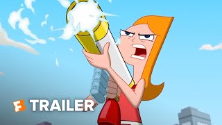 Phineas and Ferb the Movie Candace Against the Universe Trailer 1 2020  Fandango Family [upl. by Levania626]