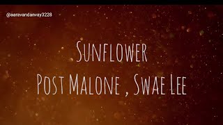 Post Malone Swae Lee  Sunflower lyrics [upl. by Bobbette]