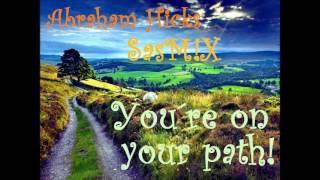 Abraham Hicks  You´re on your path SasMX [upl. by Dustin]