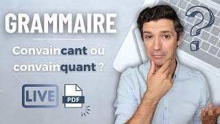 GRAMMAIRE  Convaincant ou Convainquant  Adjectifs ou Participes [upl. by Worl]