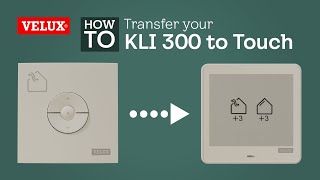 Transferring your KLI 300 settings to a VELUX Touch [upl. by Noscire]