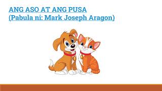 quotAng Aso at ang Pusaquot ni Mark Joseph Aragon [upl. by Sheree]