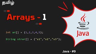 Arrays in Java  Part  1  Tamil [upl. by Aihsenek]