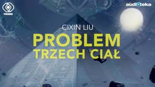 quotProblem trzech ciałquot  audiobook [upl. by Ylrebmic]