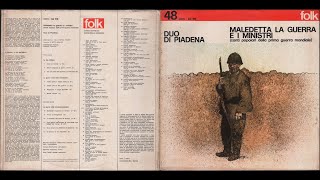 DUO DI PIADENA  MALEDETTA LA GUERRA E I MINISTRI    Fonit Cetra LPP 316  1976   FULL ALBUM [upl. by Retluoc]