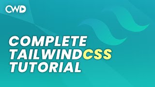 Complete Tailwind CSS Tutorial  Tailwind CSS Tutorial  Tailwind 2 Crash Course [upl. by Nairbal]