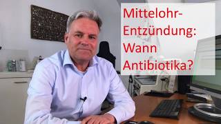 Otitis media Wann Antibiotika [upl. by Yerggoeg]