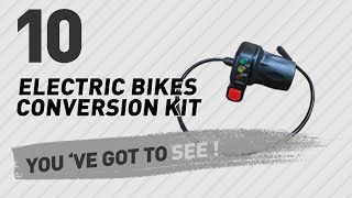 Electric Bikes Conversion Kit  New amp Popular 2017 [upl. by Kjersti192]