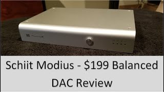 Schiit Modius Digital to Analog Converter Review [upl. by Ardnaid]