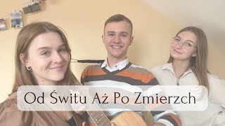 Od Świtu Aż Po Zmierzch COVER [upl. by Flori]