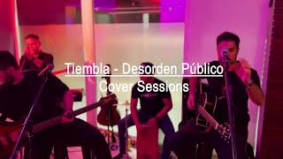 Tiembla  Desorden Público Sessions [upl. by Aidil]