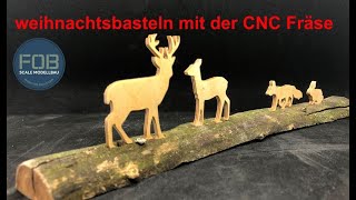 Weihnachten und Basteln mit der CNC Fräse [upl. by Neirda]