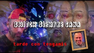 viernes de switch con tony y kolgaito chapter 134 [upl. by Sherborne217]