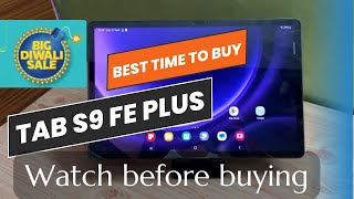 When You Should buy Tab S9 FE Plus [upl. by Nellie]