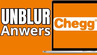 How To Unblur Chegg Answers 2024 [upl. by Harland]