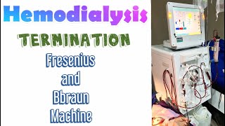 Hemodialysis  Termination using Fresenius and Bbraun HD Machines [upl. by Halstead798]