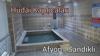 AFYON SANDIKLI HÜDAİ KAPLICALARI [upl. by Eecyaj]