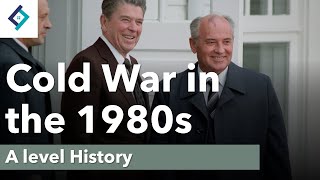 Cold War in the 1980s  A Level History [upl. by Lika520]