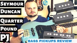 Seymour Duncan Quarter Pound PJ Bass Pickups Set Review [upl. by Tran]