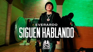 Everardo  Siguen Hablando Official Video [upl. by Behka]