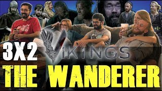 Vikings  3x2 The Wanderer  Group Reaction [upl. by Zendah]