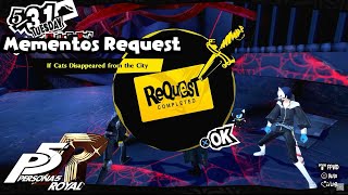 Persona 5 Royal  Mementos Request 5  If Cats Disappeared from the City [upl. by Atilek118]