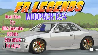 MODPACK R34 FR LEGENDS REAL SIZE S15 LBWK FD STYLE❗❗❗ [upl. by Flanigan726]