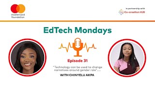 EdTech Monday  S4 Ep 31  Leveraging Technology for Gender Transformative Education [upl. by Novihs707]