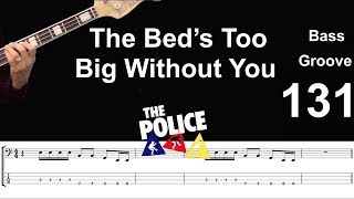 THE BEDS TOO BIG WITHOUT YOU Police How to Play Bass Groove Cover with Score amp Tab Lesson [upl. by Tubb]