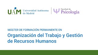 Máster de Formación Permanente en Organización del Trabajo y Gestión de Recursos Humanos [upl. by Nannie]