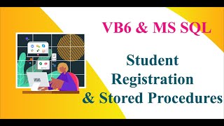 Vb6 MS SQL sample code Pt2 Student registration using vb6 and MS Sql calling SPsStored procedures [upl. by Eirrol874]