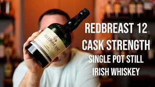 Redbreast 12 Cask Strength Review [upl. by Arihsak]