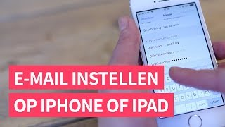 Email instellen op iPhone of iPad iOS 11 [upl. by Ttam]