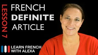 French Definite Article  How to say THE in French French Essentials Lesson 7 [upl. by Magee972]