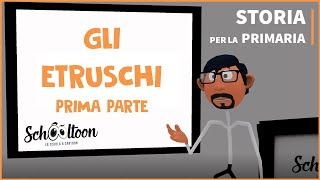 Gli Etruschi  Prima parte  Storia  Per la Primaria [upl. by Enitsirc]