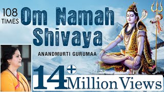 Om Namah Shivaya  108 Times Chanting  Shiva Mantra [upl. by Caralie306]