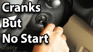 How to Fix a Car That Cranks But Doesnt Start [upl. by Abbye842]