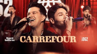 Hugo e Guilherme  Carrefour  DVD 062 [upl. by Katee]