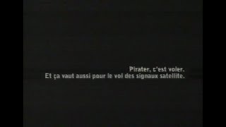 Pirater Cest Voler  Coalition contre le vol de signaux satellites  2002  Publicite [upl. by Marela]