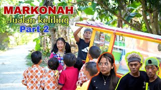 MARKONAH JUALAN SOSIS TELOR GULUNG KELILING PART 2  film pendek lucu [upl. by Arerrac220]