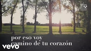 La Oreja de Van Gogh  Camino de Tu Corazón Lyric Video [upl. by Atnamas975]