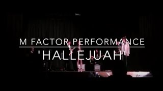 M Factor 2015  Hallelujah [upl. by Dalston903]