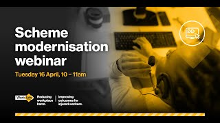 Scheme modernisation webinar [upl. by Ymmas977]